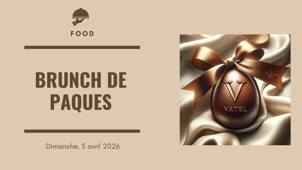 Grand Brunch de Pâques - Hotel Vatel Martigny