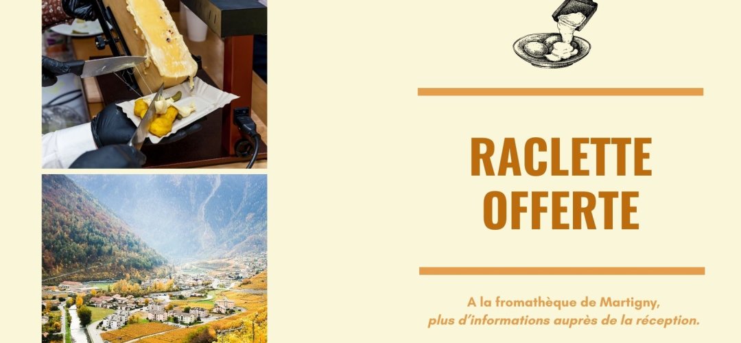 Offre Raclette - Hotel Vatel Martigny